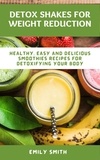  Emily Smith - Detox Shakes For Weight Reduction.