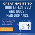  J. Luis Sanchez - Great Habits to Think Effectively and Boost Performance.