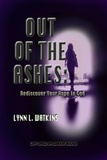  Lynn Watkins - Out of the Ashes:  Rediscover Your Hope in God.