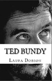  Laura Dobson - Ted Bundy.