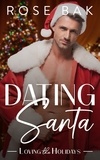  Rose Bak - Dating Santa - Loving the Holidays, #1.