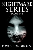  David Longhorn et  Scare Street - Nightmare Series Books 1 - 3 - Nightmare Series Box Set, #1.