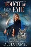  Delta James - Touch of Fate - Fated Legacy.