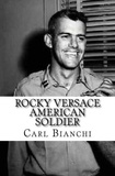  Carl Bianchi - Rocky Versace American Soldier.