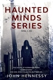  John Hennessy - Haunted Minds Series I-III - Haunted Minds.