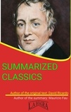  MAURICIO ENRIQUE FAU - David Ricardo: Summarized Classics - SUMMARIZED CLASSICS.