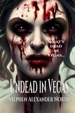  Stephen Alexander North - Undead In Vegas.