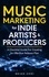  Brian Zani - Music Marketing For Indie Artists &amp; Producers: A Checklist Guide For Creating An Effective Release Plan.