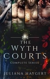  Juliana Haygert - The Wyth Courts: Complete Series.