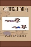  Dale Stubbart - Generation Q.