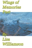  Lisa Williamson - Wings of Memories Past - Love is Fantastic, #5.