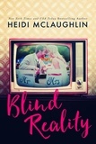  Heidi McLaughlin - Blind Reality - Reality Duet.