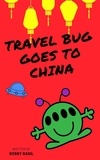  Bobby Basil - Travel Bug Goes to China - Travel Bug, #2.