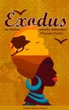  Global Writers Project - Exodus: An African Identity Reflection Through Poetry.