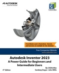  Sandeep Dogra - Autodesk Inventor 2023: A Power Guide for Beginners and Intermediate Users.