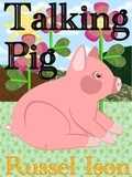  Russel Ison - Talking Pig.