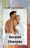  Vic Leigh - Second Chances - Knight Security, #1.