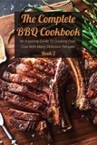  Josh Bradley - The Complete BBQ Cookbook An Inspiring Guide To Cooking Over Coal With Many Delicious Recipes Book 2.