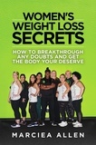  Marciea Allen - Women's Weight Loss Secrets - Weight Loss Secrets.