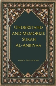  OMER SULAYMAN - Understand and Memorize Surah  Al-Anbiyaa - Understand and Memorize the Noble Quran, #1.
