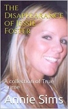  Annie Sims - The Disappearance of Jessie Foster.