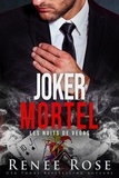  Renee Rose - Joker mortel - Les Nuits de Vegas, #5.