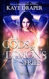  Kaye Draper - The Gods and Demons Series Box Set.