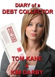 Tom Kane - Diary of a Debt Collector.