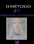  John Danen - O método JD.