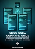  Ramon Nastase - Cisco CCNA Command Guide: An Introductory Guide for CCNA &amp; Computer Networking Beginners - Computer Networking, #3.