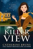  Catherine Bruns - Killer View - Cindy York Mysteries, #4.
