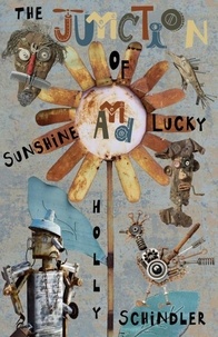  Holly Schindler - The Junction of Sunshine and Lucky - Find Your Shine, #1.