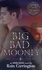  Rain Carrington - Big Bad Mooney - Apishipa Creek Chronicles, #5.