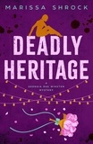  Marissa Shrock - Deadly Heritage - Georgia Rae Winston Mysteries, #3.