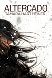  Tamara Hart Heiner - Altercado - Perilous: Peligro Constante, #2.