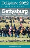  Andrew Delaplaine - Gettysburg - The Delaplaine 2022 Long Weekend Guide - Long Weekend Guides.
