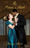  Remy Marie - The Prince’s Bride - Interracial Historical Romance.