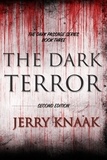  Jerry Knaak - The Dark Terror - The Dark Passage Series, #3.
