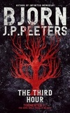  Bjorn J. P. Peeters - The Third Hour - Tormented, #2.