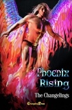  Changeling Press LLC - Phoenix Rising.