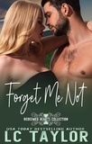  LC Taylor - Forget Me Not - Redeemed Hearts Collection, #3.