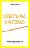  Trevor Smith - Virtual Dating.