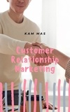  Kam Mas - Customer Relationship Marketing.