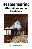  Fynn Hansen - Hesteernæring (Hestekokebok og Hestefôr).