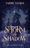  Valerie Storm - Storm and Shadow - Demon Storm, #2.