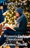  Sparrow Brooks - December is Joy - Women's Daily Devotional, #12.