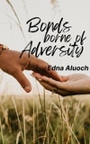  Edna Aluoch - Bonds Borne of Adversity - Salem &amp; Beulah, #1.