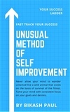  Bikash Paul - Unusual Method of Self Improvement.