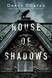  Darcy Coates - House of Shadows - Ghosts and Shadows, #1.