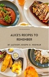  Joseph D. Medwar - Alice's Recipe's to Remember.